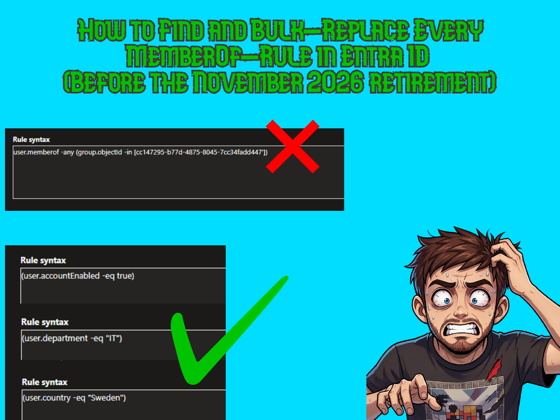 How to Find and Bulk-Replace Every MemberOf-Rule in Entra ID (Before the November 2026 retirement)